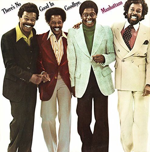 The Manhattans – There’s No Good in Goodbye (CD) (New/Sealed) (Import)