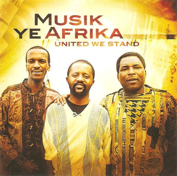 Musik Ye Afrika – United We Stand (CD)