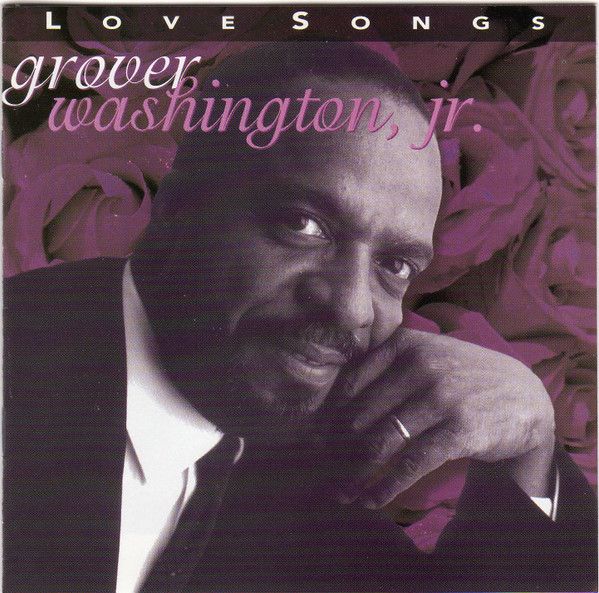 Grover Washington, Jr. – Love Songs (CD)