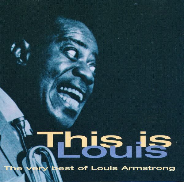 Louis Armstrong – This Is Louis (The Very Best Of Louis Armstrong) (CD)