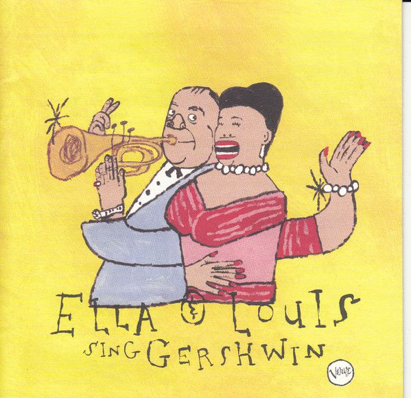 Ella Fitzgerald &amp; Louis Armstrong – Our Love Is Here To Stay: Ella &amp; Louis Sing Gershwin (CD)