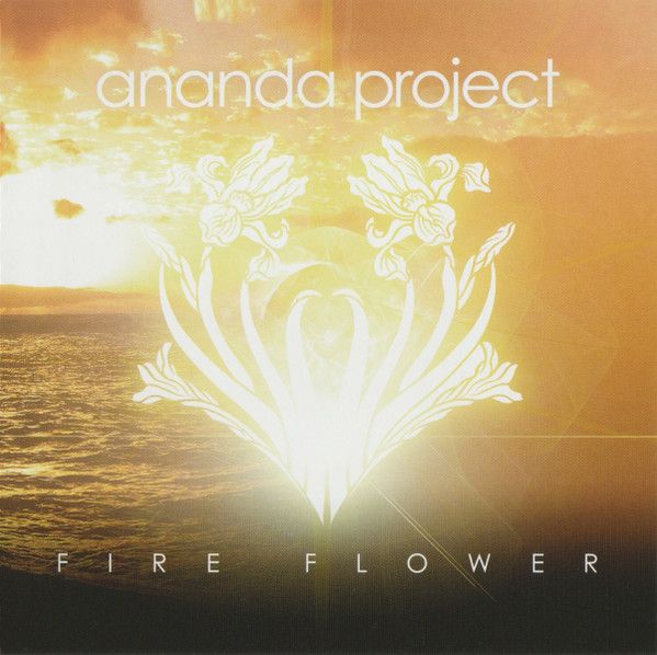Ananda Project – Fire Flower (CD)