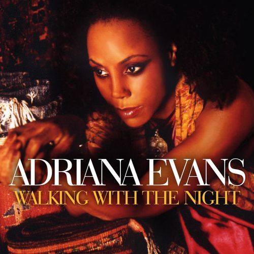 Adriana Evans – Walking With The Night (CD)
