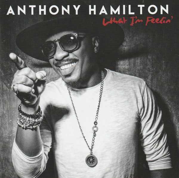 Anthony Hamilton – What I'm Feelin (CD)