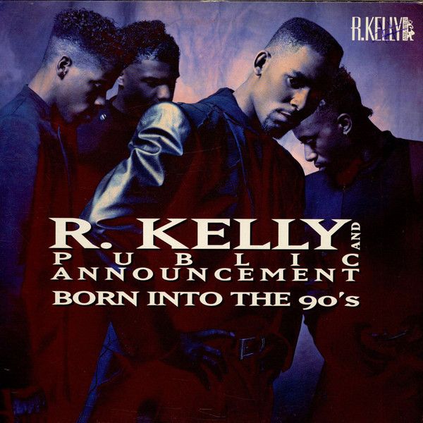 R. Kelly And Public Announcement – Born Into The 90's (CD)