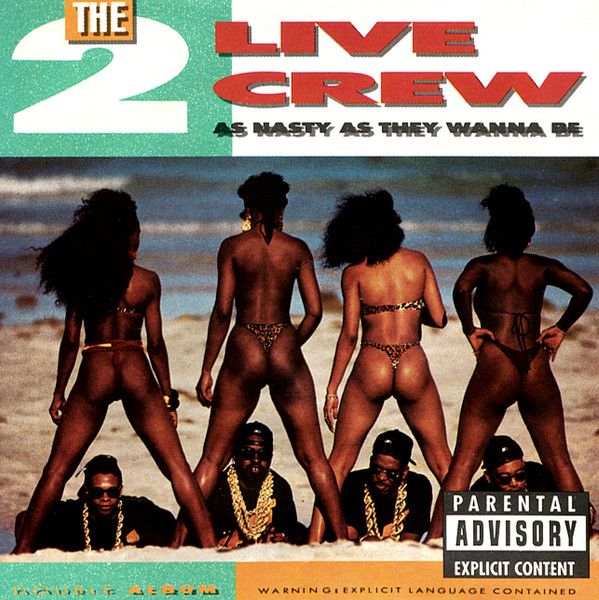 The 2 Live Crew – As Nasty As They Wanna Be (CD)