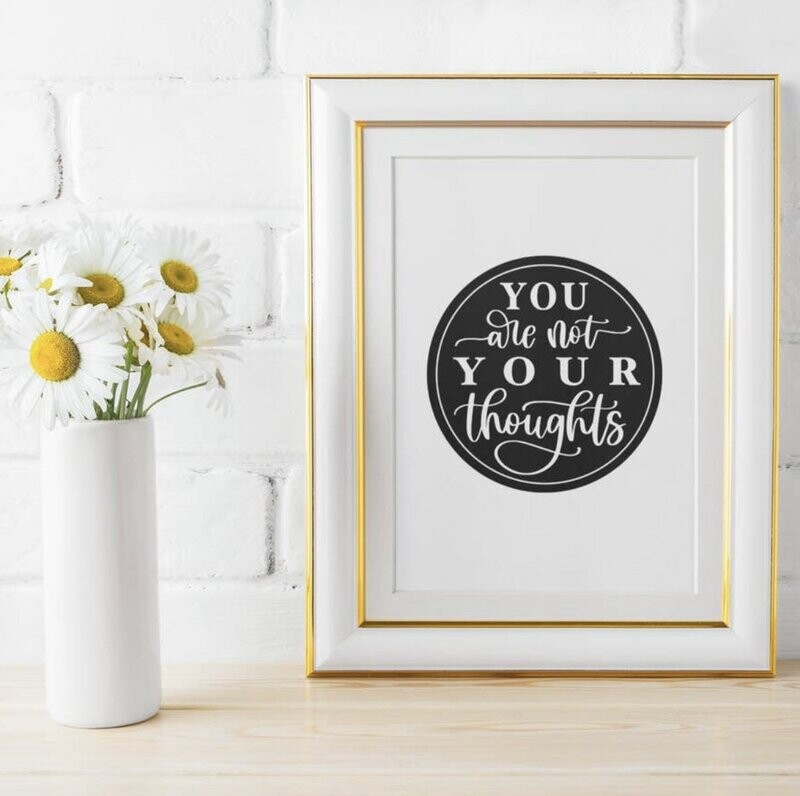 You are not your thoughts