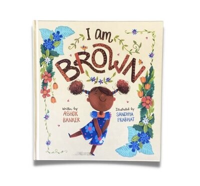 I am Brown