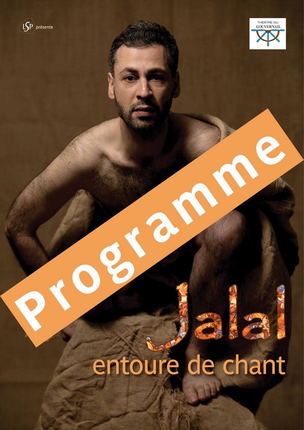 Programme du spectacle « Jalal entoure de chant »