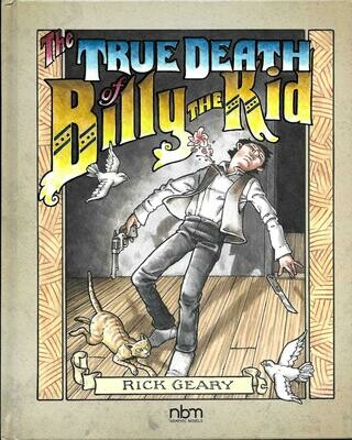 The True Death of Billy the Kid by Rick Geary