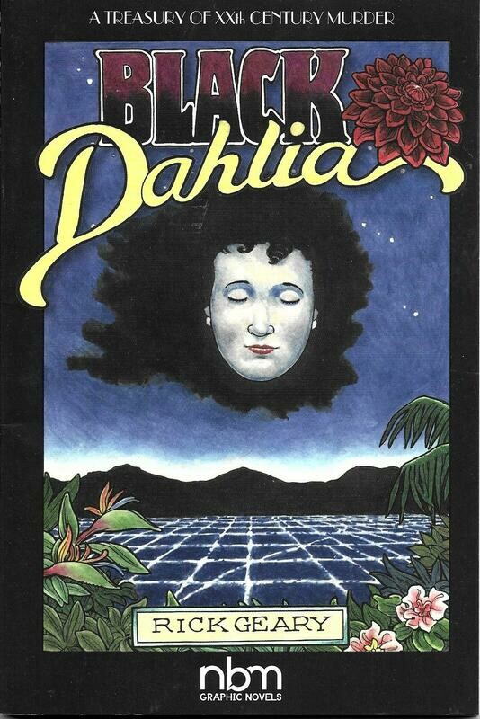 Treasury of XXth Century Murder: Black Dahlia by Rick Geary