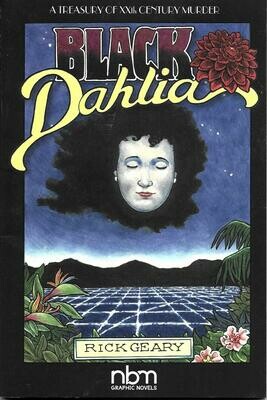 Treasury of XXth Century Murder: Black Dahlia by Rick Geary