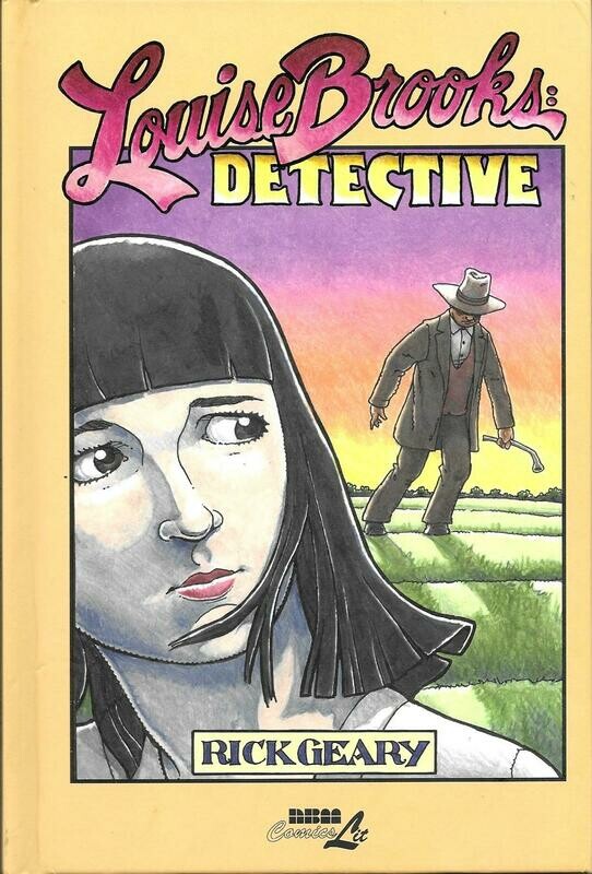 Louise Brooks: Detective by Rick Geary