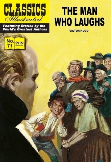 Man Who Laughs (Classics Illustrated #71) Modern Canadian Edition, new copy!