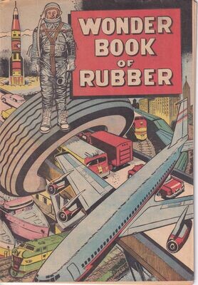 Wonder Book of Rubber PRD-67, 1967, B. F. Goodrich, Johnstone &amp; Cushing