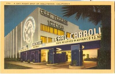 1930s LINEN postcard - Earl Carroll Theatre - 770 - A Gay Nightspot of Hollywood