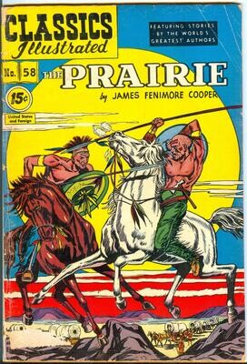 Classics Illustrated #58 (HRN 114) - Gilberton - The Prairie, December 1953