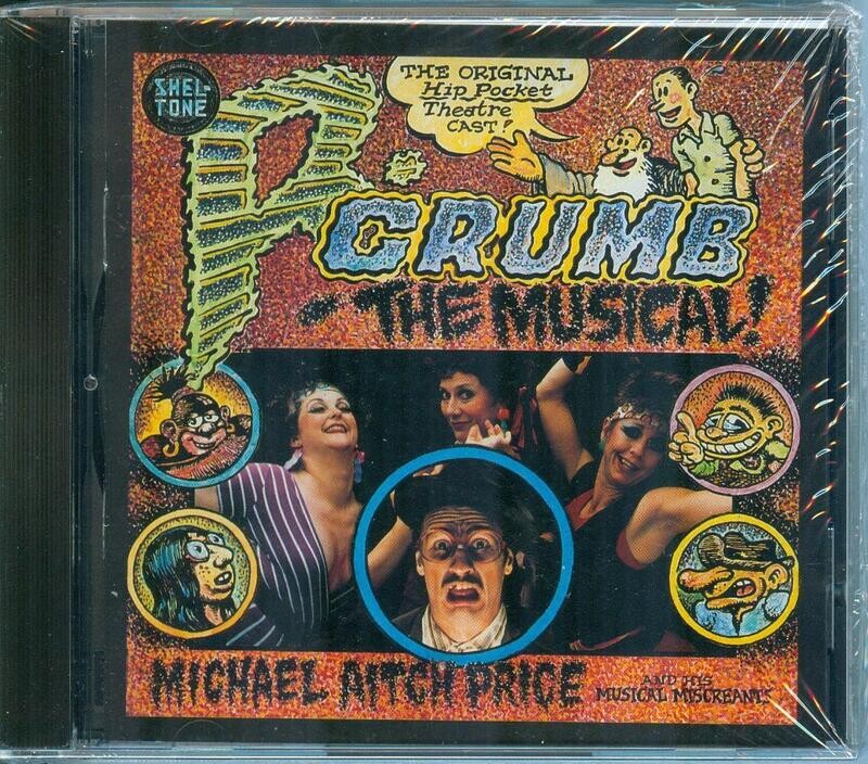 R. Crumb the Musical - CD audio - Michael Aitch Price &amp; his Musical Miscreants