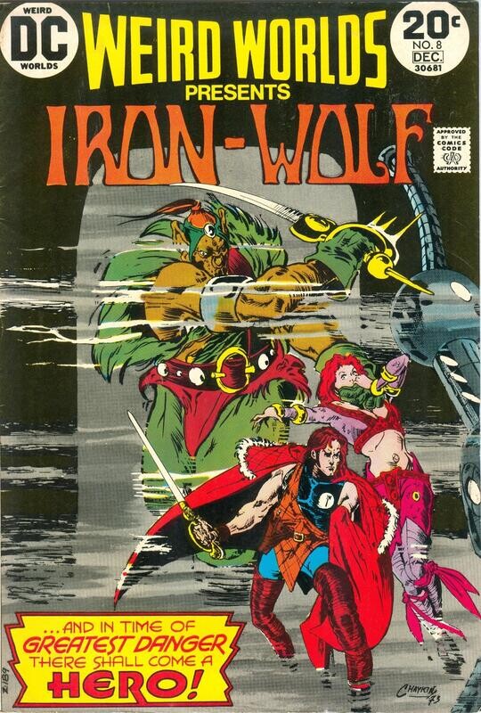 Weird Worlds #8, DC Comics, December 1972 - Iron-Wolf by Howard Chaykin 20¢