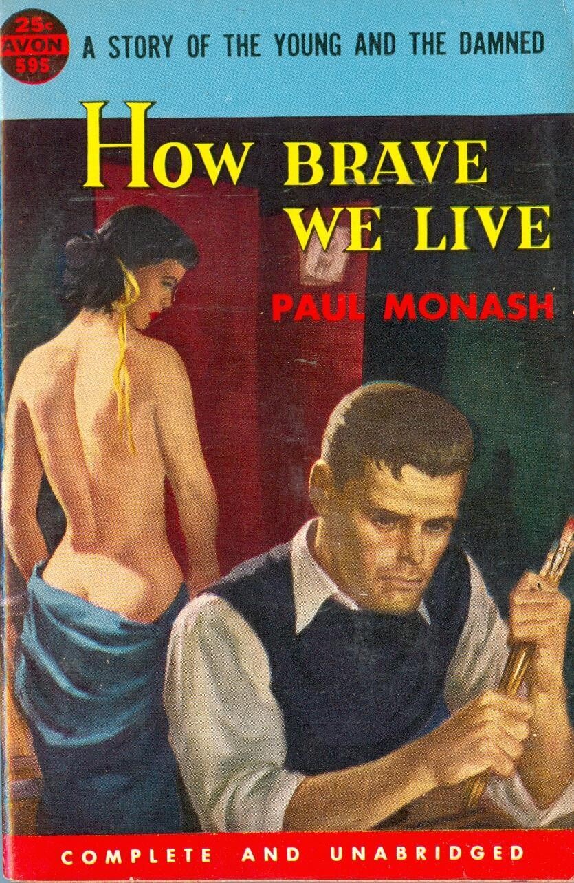 Avon Books #595 - How Brave We Live by Paul Monash 1950