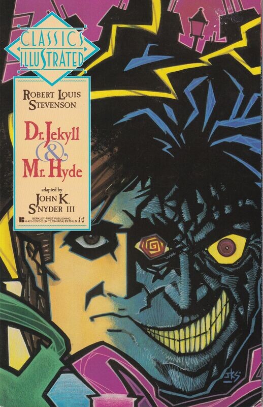 Classics Illustrated #8 - Dr. Jekyll &amp; Mr. Hyde (First Comics) - John K. Snyder