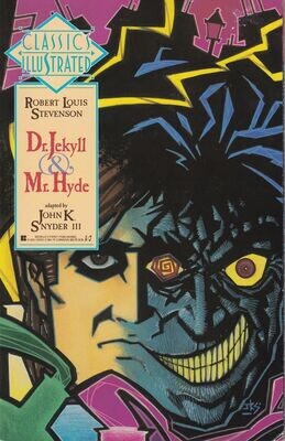 Classics Illustrated #8 - Dr. Jekyll &amp; Mr. Hyde (First Comics) - John K. Snyder