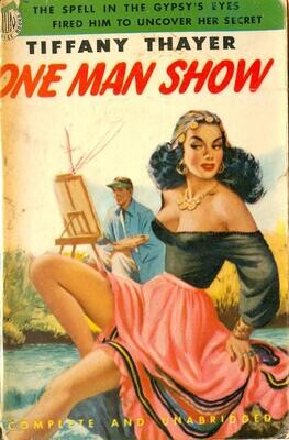 Avon Books #327 - One Man Show by Tiffany Thayer - 1951