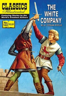 The White Company (Classics Illustrated #102) Modern Canadian Edition, new copy!
