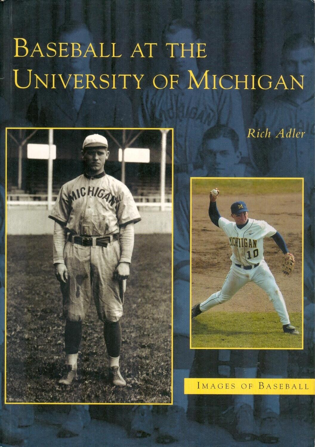 Baseball at the University of Michigan - Images of Baseball - Arcadia, 2004