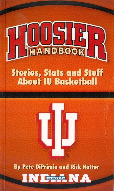 Hoosier Handbook - Stories, Stats and Stuff about IU Basketball