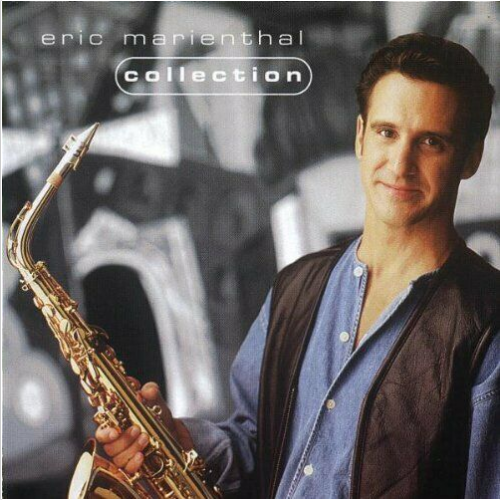 Collection by Eric Marienthal (CD, Jan-1997, GRP (USA))