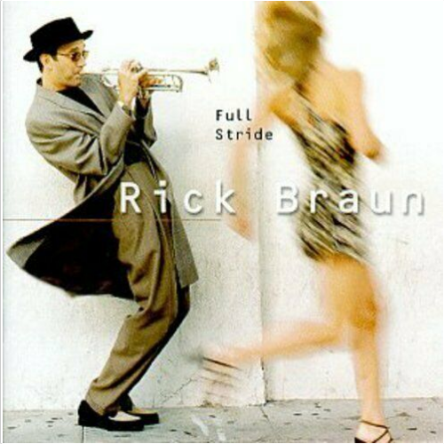 Full Stride by Rick Braun (CD, 1998), lightly used