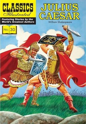 UK Classics Illustrated #30 - Julius Caesar - April 2011, new copy!