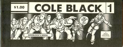 Cole Black Comics Vol. 1, #1, the 1st issue from 1980 - Rocky Hartberg $1.00