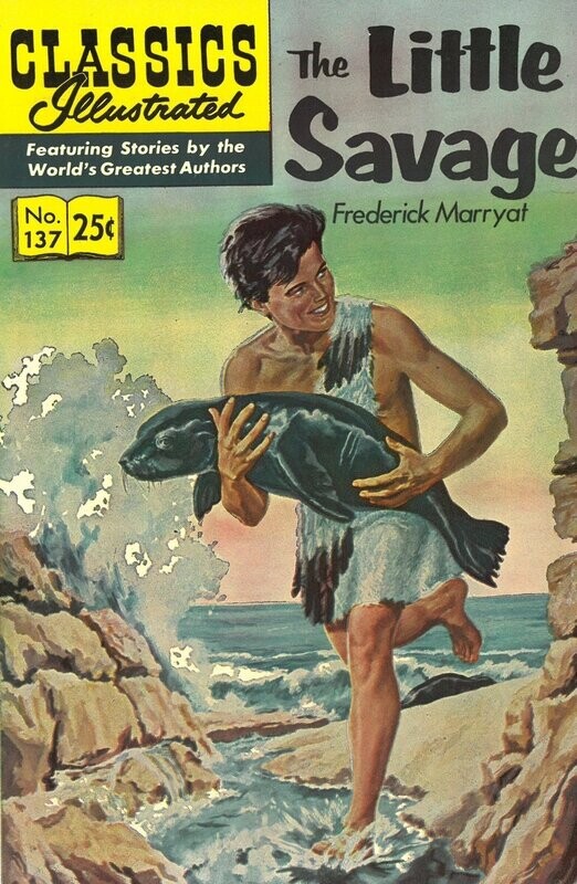 Classics Illustrated #137 (HRN 169) The Little Savage - Gilberton Warehouse copy