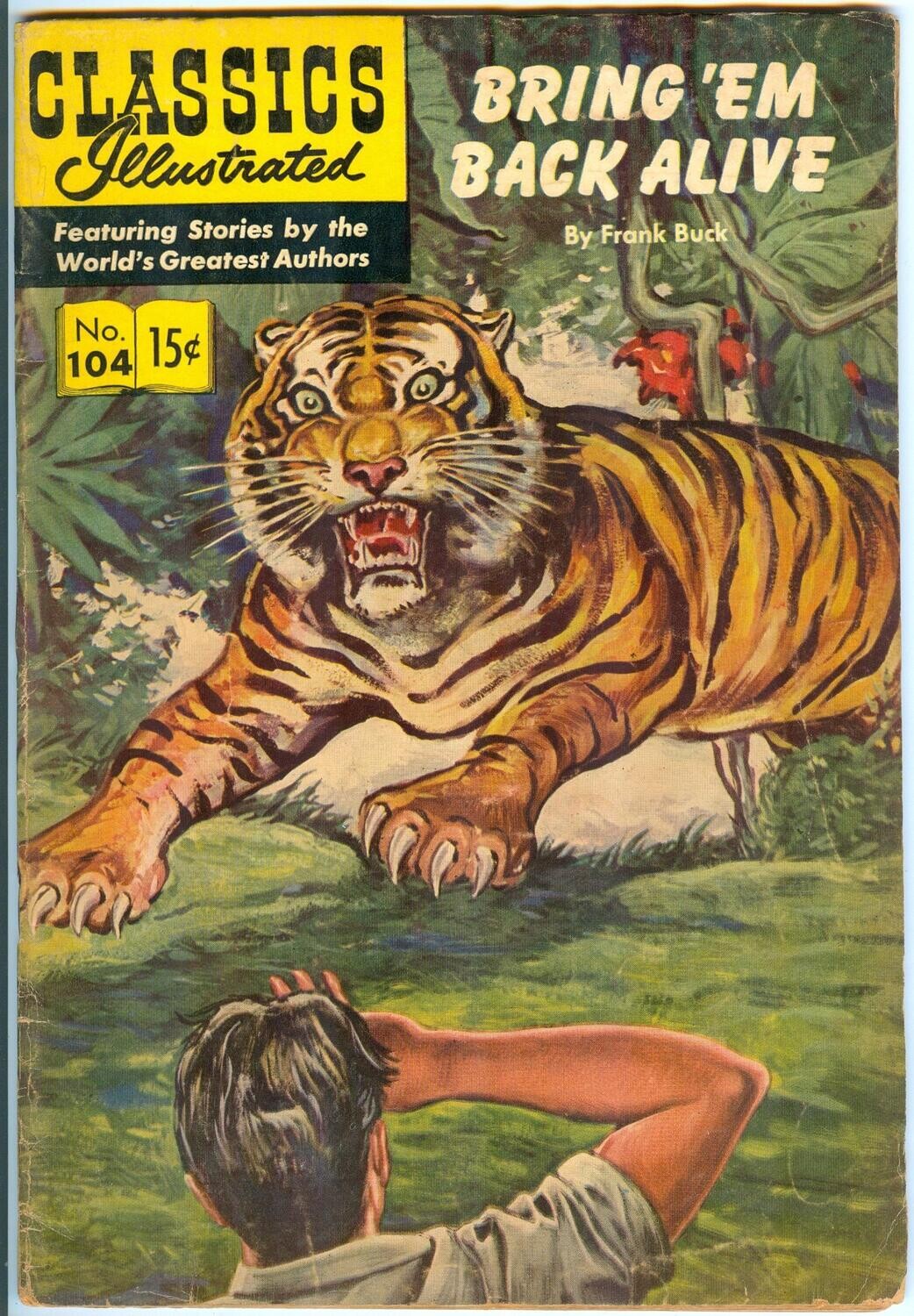 Classics Illustrated #104 (Original) - Bring 'Em Back Alive, February 1953