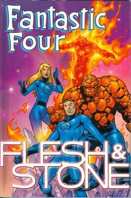 Fantastic Four: Flesh and Stone, Marvel Comics, August 2001, $12.95 cover