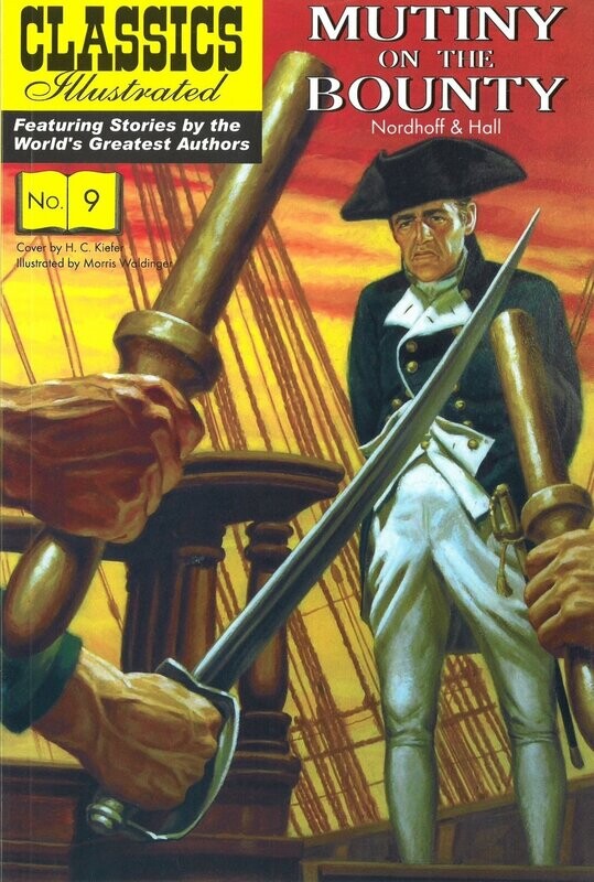UK Classics Illustrated #9 - Mutiny on the Bounty - June 2009, new copy!