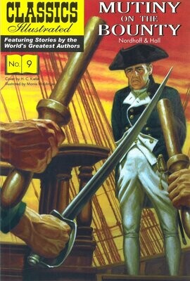 UK Classics Illustrated #9 - Mutiny on the Bounty - June 2009, new copy!