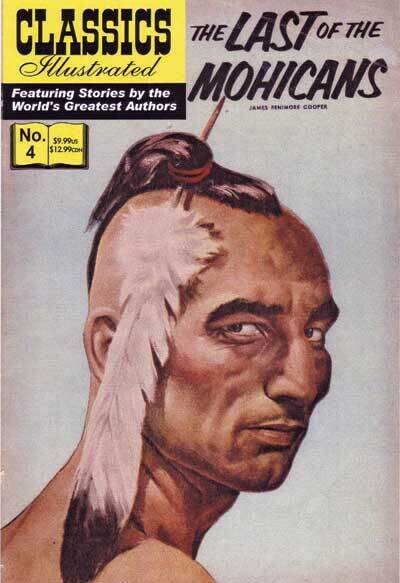 Last of the Mohicans (Classics Illustrated #4) Modern Canadian Edition, new copy