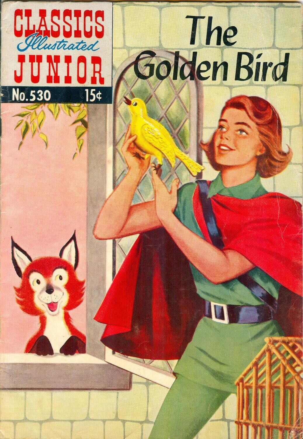Classics Illustrated Junior #530 - Gilberton - The Golden Bird - first edition A