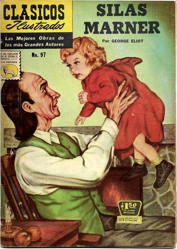 Silas Marner - George Eliot (Classics Illustrated #97) Mexican edition 1960
