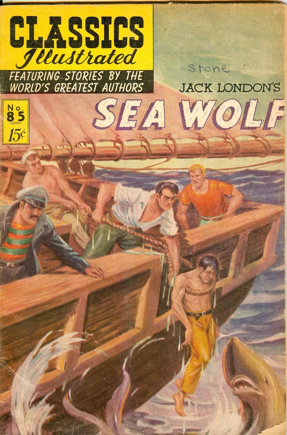 Classics Illustrated #85 - Sea Wolf - HRN 167, 15¢ cover, February 1964