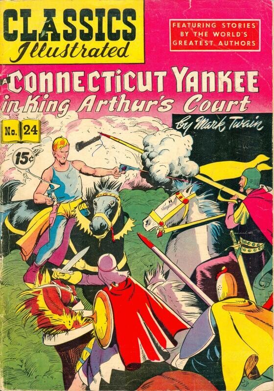 Classics Illustrated #24 (HRN 87) - Connecticut Yankee - c. September 1951 LDC