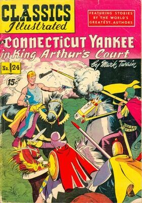 Classics Illustrated #24 (HRN 87) - Connecticut Yankee - c. September 1951 LDC