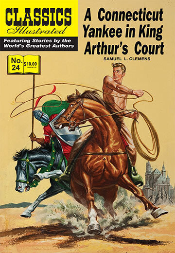 A Connecticut Yankee in King Arthur&#39;s Court (Classics Illustrated #24) Canadian