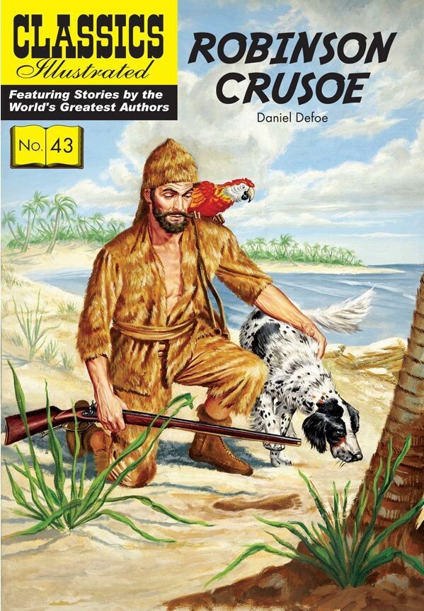 UK Classics Illustrated #43 - Robinson Crusoe - August 2012 - New Copy!