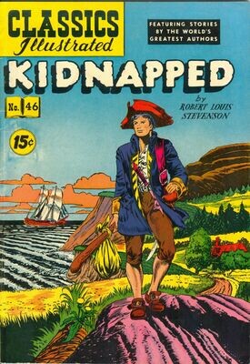 Classics Illustrated #46 - Kidnapped - HRN 87 c. September 1951 LDC