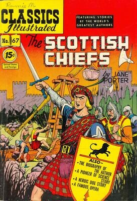 Classics Illustrated #67 - Scottish Chiefs - HRN 118 c. April 1954 LDC