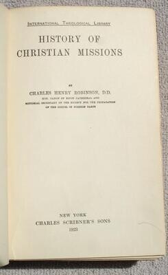 History of Christian Missions by Charles Henry Robinson